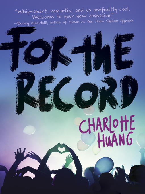Détails du titre pour For the Record par Charlotte Huang - Disponible